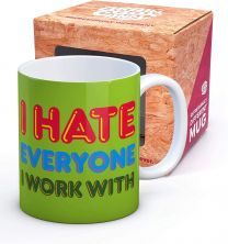 I Hate Everyone Mug