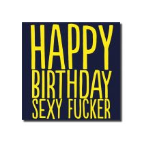 Sexy Fucker (BAB57) Birthday Card