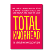 Total Knobhead (HON384) Birthday Card