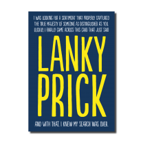 Lanky Prick (HON385) Birthday Card